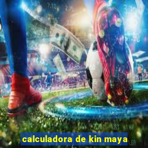 calculadora de kin maya